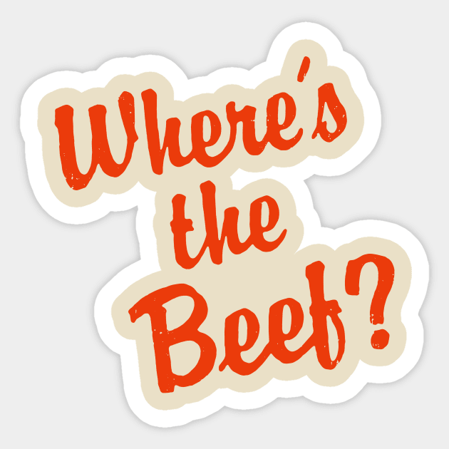 Where's The Beef Sticker by dive such